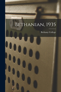 Bethanian, 1935