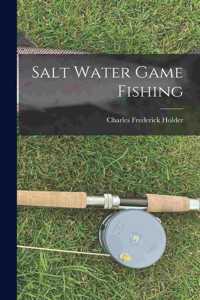 Salt Water Game Fishing