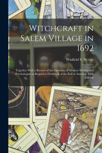 Witchcraft in Salem Village in 1692