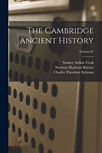 Cambridge Ancient History; Volume 05