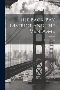 Back-Bay District and the Vendome