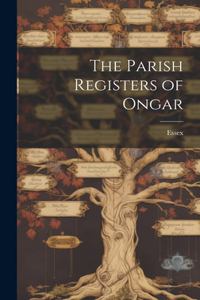 Parish Registers of Ongar