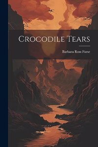 Crocodile Tears