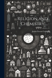 Religion and Chemistry ...