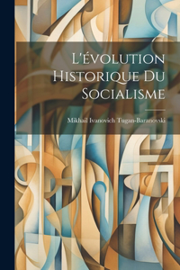 L'évolution historique du socialisme