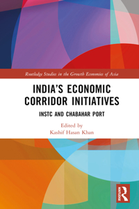 India's Economic Corridor Initiatives