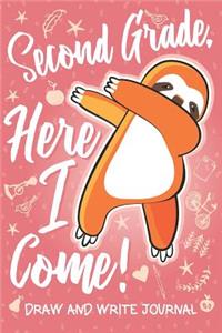 Second Grade Here I Come! Draw and Write Journal