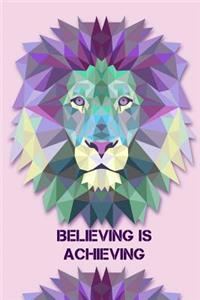 Believing Is Achieving