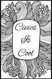 Civics Is Cool