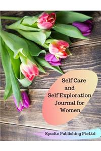 Self Care and Self Exploration Journal for Women