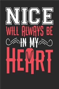 Nice Will Always Be In My Heart