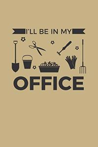 I'll Be In My Office