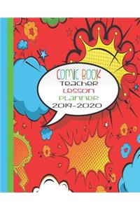 Comic Book Teacher Lesson Planner 2019-2020