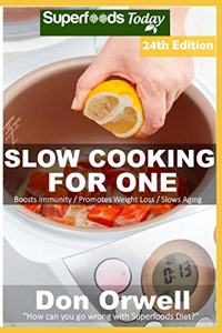 Slow Cooking for One