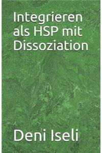 Integrieren als HSP mit Dissoziation