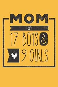 MOM of 17 BOYS & 9 GIRLS