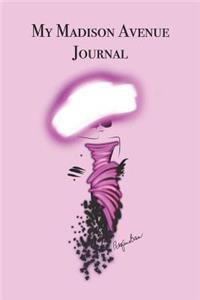 My Madison Avenue Journal