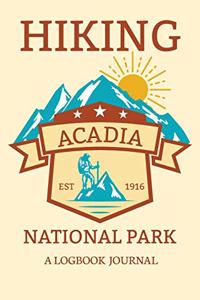 Hiking Acadia National Park A Logbook Journal