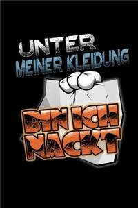 Unter Meiner Kleidung Bin Ich Nackt