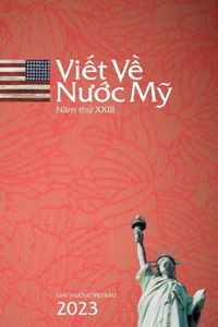 Viết Về Nước Mỹ 2023 / Writing On America 2023