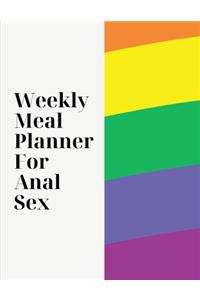 Weekly Meal Planner For Anal Sex