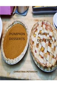 Peach Desserts, Pumpkin Desserts