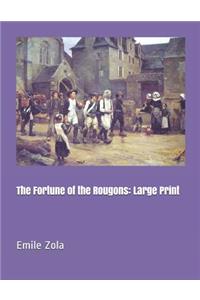 The Fortune of the Rougons