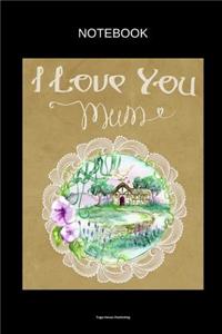 I Love You Mum Painting Notebook Journal Complete Image for Composition