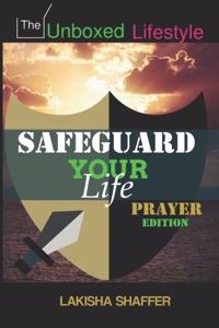 Safeguard Your Life