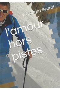 l'amour hors pistes