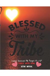 Blessed With My Tribe Filled With Love Lined Journal