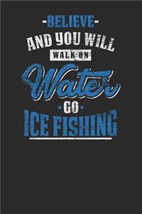 Believe And You Will Walk On Water
