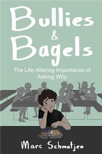 Bullies and Bagels