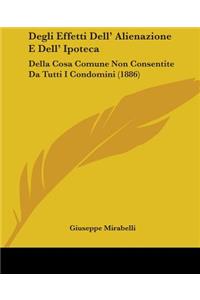 Degli Effetti Dell' Alienazione E Dell' Ipoteca
