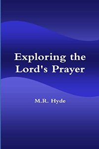 Exploring the Lord's Prayer