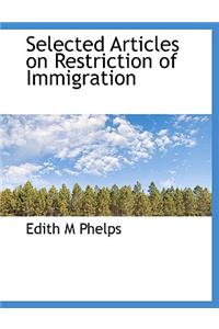 Selected Articles on Restriction of Immigration