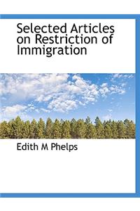 Selected Articles on Restriction of Immigration