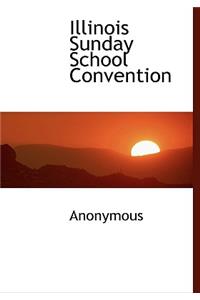 Illinois Sunday School Convention