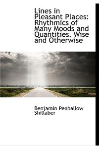 Lines in Pleasant Places