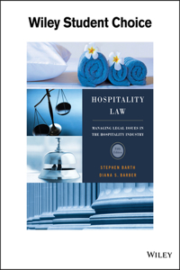 Hospitality Law: A Manager's Guide to Legal Issues in the Hospitality Industry