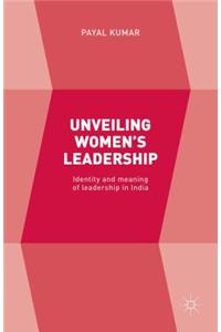 Unveiling Women’s Leadership