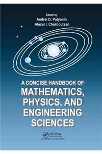 Concise Handbook of Mathematics, Physics, and Engineering Sciences