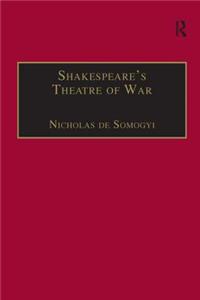 Shakespeare’s Theatre of War