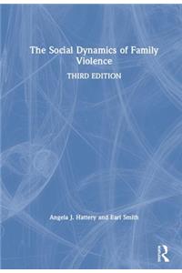 Social Dynamics of Family Violence