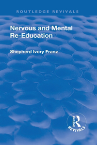 Revival: Nervous and Mental Re-Education (1924)
