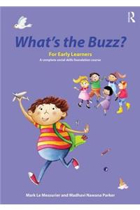 What's the Buzz? for Early Learners