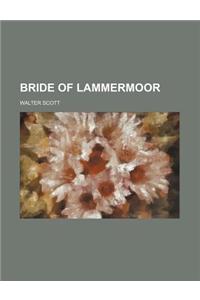 Bride of Lammermoor