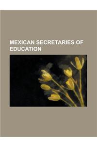 Mexican Secretaries of Education