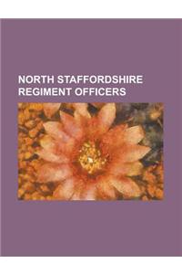 North Staffordshire Regiment Soldiers