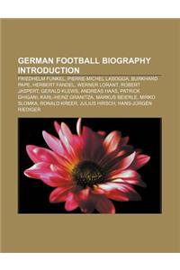 German Football Biography Introduction